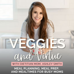 Podcast thumbnail for Veggies & Virtue: Feeding Help for Faith-Based Families