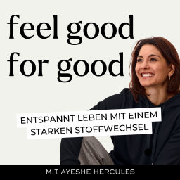 Podcast thumbnail for Feel good for good