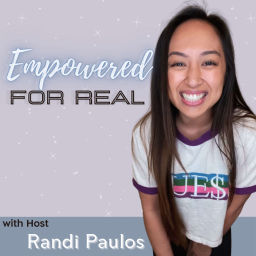 Podcast thumbnail for Empowered For Real