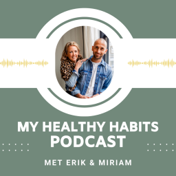 Podcast thumbnail for My Healthy Habits Podcast