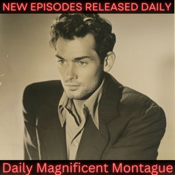 Podcast thumbnail for Daily Magnificent Montague