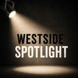 Podcast thumbnail for Westsider Radio: Westside Spotlight