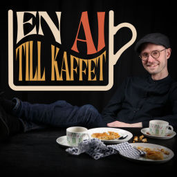 Podcast thumbnail for En AI till Kaffet