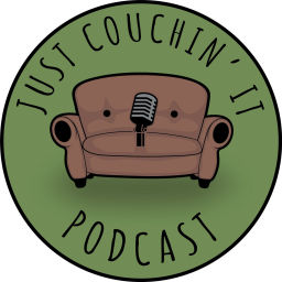 Podcast thumbnail for Just Couchin' It Podcast