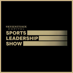 Podcast thumbnail for SeventySix Capital Sports Leadership Show