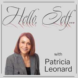 Podcast thumbnail for Hello, Self . . .