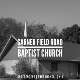 Podcast thumbnail for Garner Field Road Baptist Church