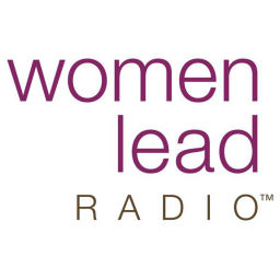 Podcast thumbnail for Women Lead Radio