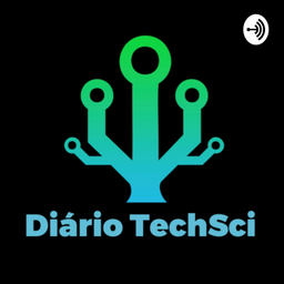 Podcast thumbnail for Diário TechSci