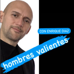 Podcast thumbnail for Hombres valientes podcast
