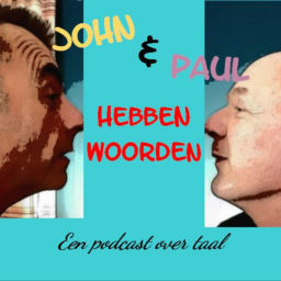 Podcast thumbnail for John & Paul hebben woorden