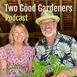 Podcast thumbnail for Two Good Gardeners