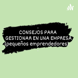 Podcast thumbnail for consejos para gestinar