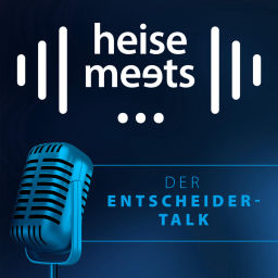 Podcast thumbnail for heise meets … Der Entscheider-Talk