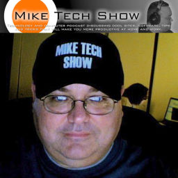 Podcast thumbnail for Mike Tech Show Podcast