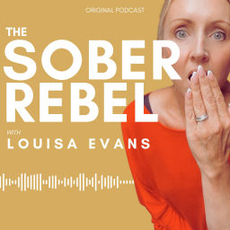 Podcast thumbnail for The Sober Rebel