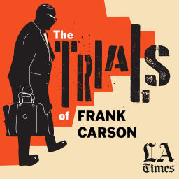 Podcast thumbnail for The Trials of Frank Carson