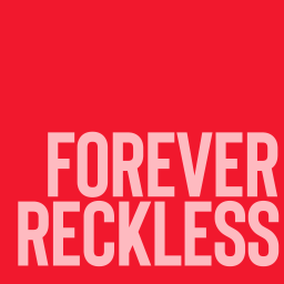 Podcast thumbnail for Forever Reckless