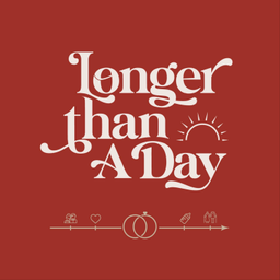 Podcast thumbnail for Longer Than A Day