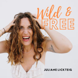 Podcast thumbnail for Wild & Free