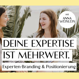 Podcast thumbnail for Experten-Branding &amp; Positionierung