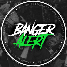 Podcast thumbnail for Banger Alert