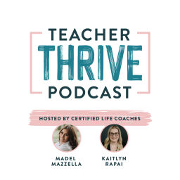 Podcast thumbnail for Teacher Thrive