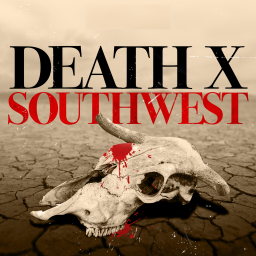 Podcast thumbnail for Death X Southwest: True Crime Podcast