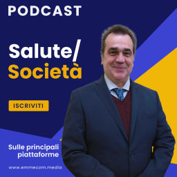 Podcast thumbnail for Salute e Società