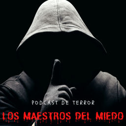 Podcast thumbnail for Los Maestros del Miedo