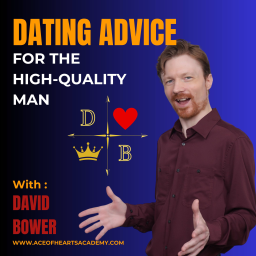 Podcast thumbnail for Men's Dating Advice from Ace of Hearts Academy