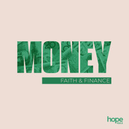 Podcast thumbnail for Money: Faith & Finance