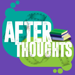 Podcast thumbnail for Afterthoughts Podcast