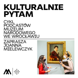 Podcast thumbnail for „Kulturalnie pytam”