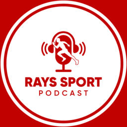 Podcast thumbnail for Rays Sport Podcast