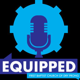 Podcast thumbnail for Equipped