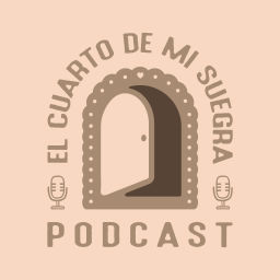 Podcast thumbnail for El Cuarto De Mi Suegra