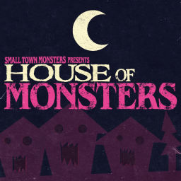 Podcast thumbnail for House of Monsters