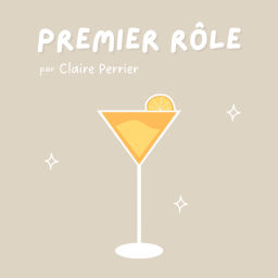 Podcast thumbnail for Premier Rôle