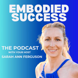 Podcast thumbnail for Embodied Success