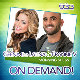 Podcast thumbnail for Geena the Latina & Frankie V Morning Show