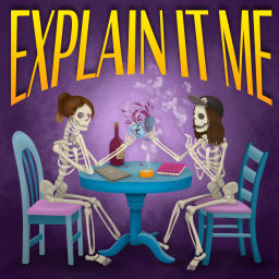 Podcast thumbnail for Explain It Me