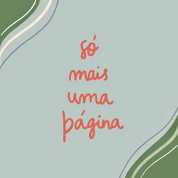 Podcast thumbnail for Só Mais Uma Página