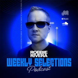 Podcast thumbnail for Robbie Rivera's Weekly Selection