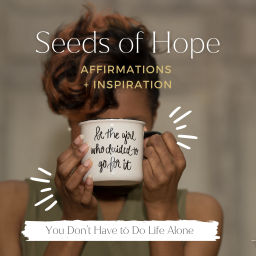 Podcast thumbnail for Seeds of Hope