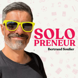 Podcast thumbnail for Solopreneur : créer et développer un business au service de ta vie