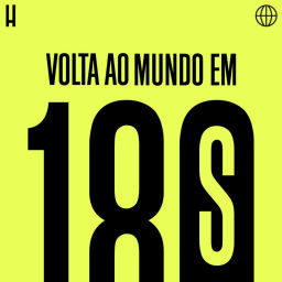 Podcast thumbnail for Volta ao mundo em 180 segundos