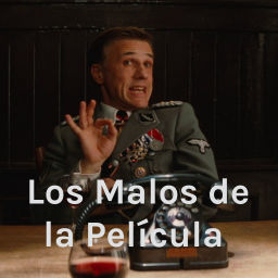 Podcast thumbnail for Los Malos de la Película