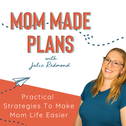 Podcast thumbnail for Mom Made Plans - Intentional Motherhood