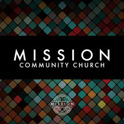 Podcast thumbnail for Mission Community Church